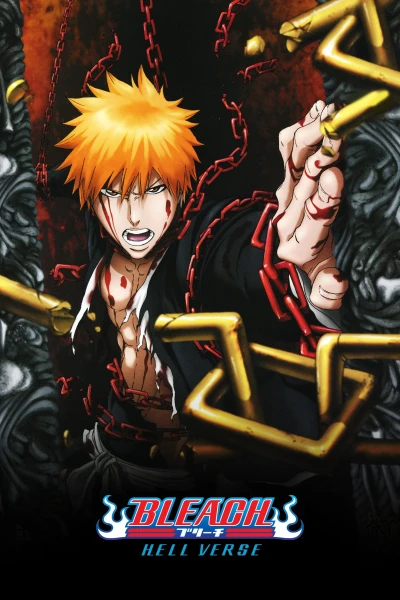 ბლიჩი: ჯოჯოხეთის ხანა | Bleach the Movie: Hell Verse