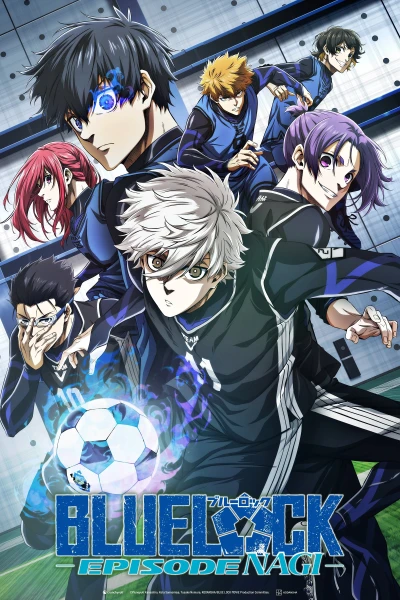 ბლუ ლოქი: სერია ნაგი | Blue Lock: Episode Nagi